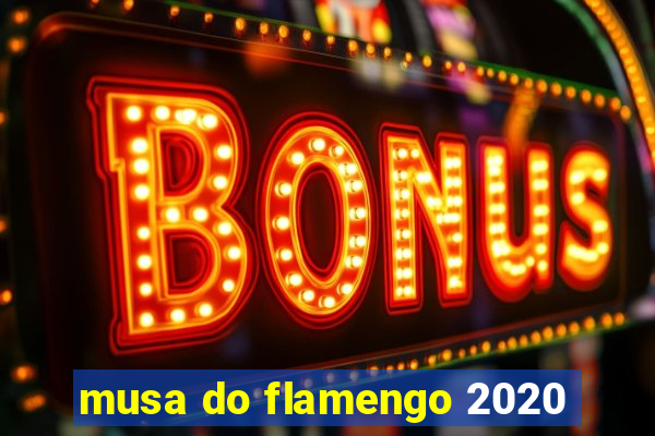 musa do flamengo 2020